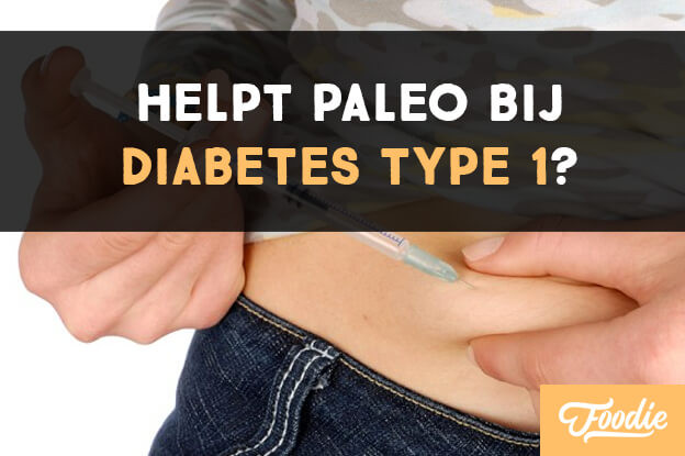 Paleo Diet And Type 1 Diabetes
 Is Paleo een oplossing voor Diabetes Type 1 Paleo
