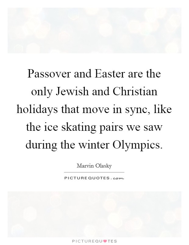 Passover Quote
 Passover Quotes Passover Sayings