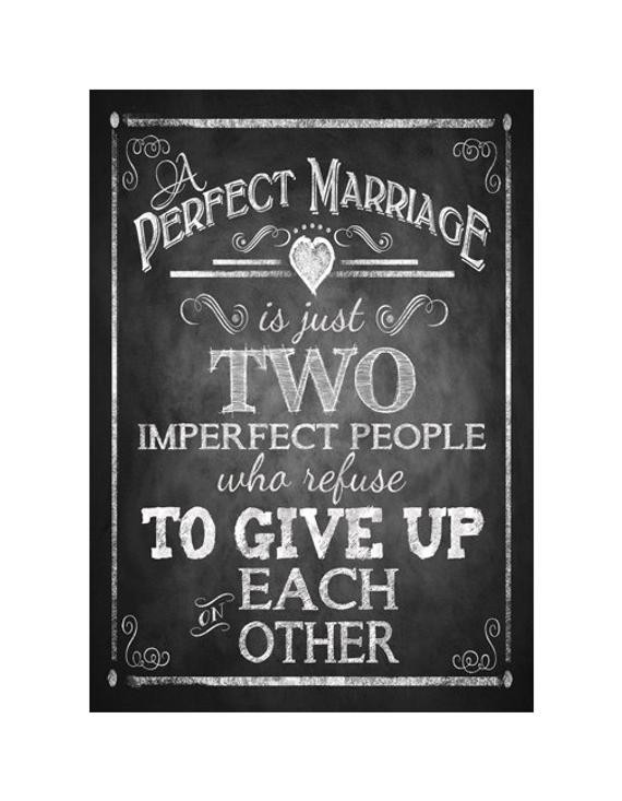 Perfect Marriage Quotes
 A perfect marriage two imperfect people who rufuse to give