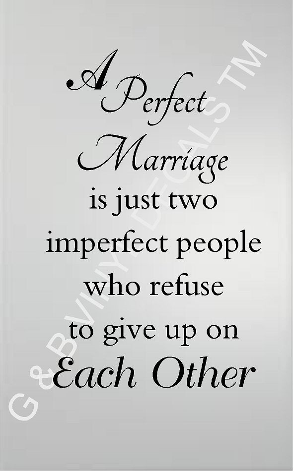Perfect Marriage Quotes
 A Perfect Marriage Is Just Two People Vinyl Wall Decal