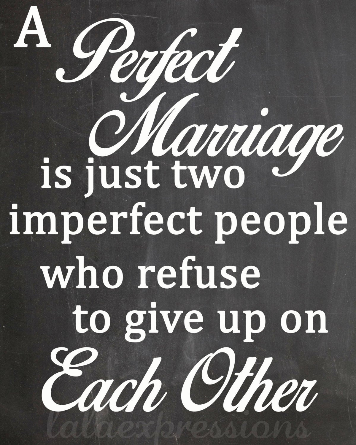 Perfect Marriage Quotes
 The Perfect Marriage Chalkboard Printable Wall by
