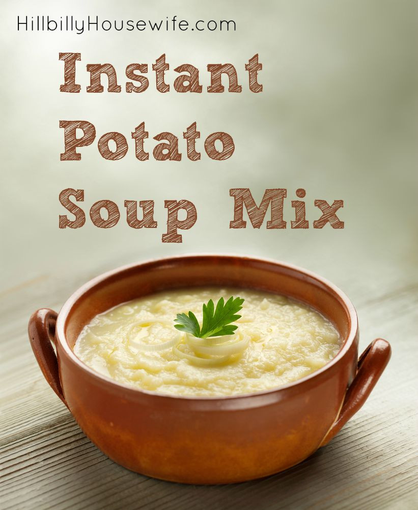 Potato Soup With Instant Potatoes
 Instant Potato Soup Mix Hillbilly Housewife
