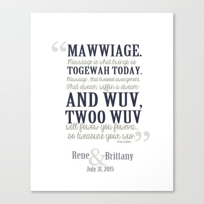 Princess Bride Quotes Marriage
 Rene and Brittany Custom Mawwiage Princess Bride Quote