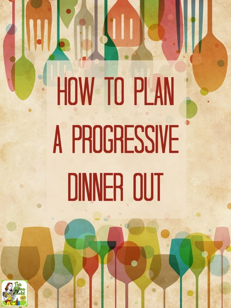 Progressive Dinner Party Ideas
 How to plan a progressive dinner out