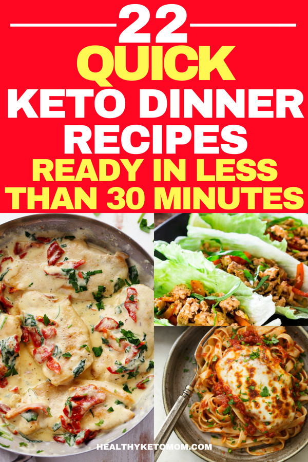 Quick And Easy Keto Dinner Recipes
 22 Stupid Simple Quick Keto Dinners That Are Ready In 30