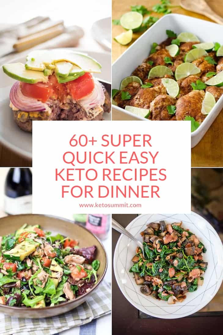 Quick And Easy Keto Dinner Recipes
 35 Quick and Easy Keto Recipes For a Weeknight Dinner