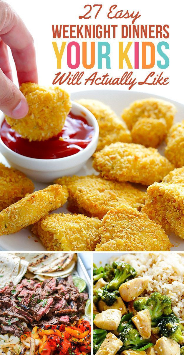 Quick Kid Friendly Dinner
 27 Easy Weeknight Dinners Your Kids Will Actually Like