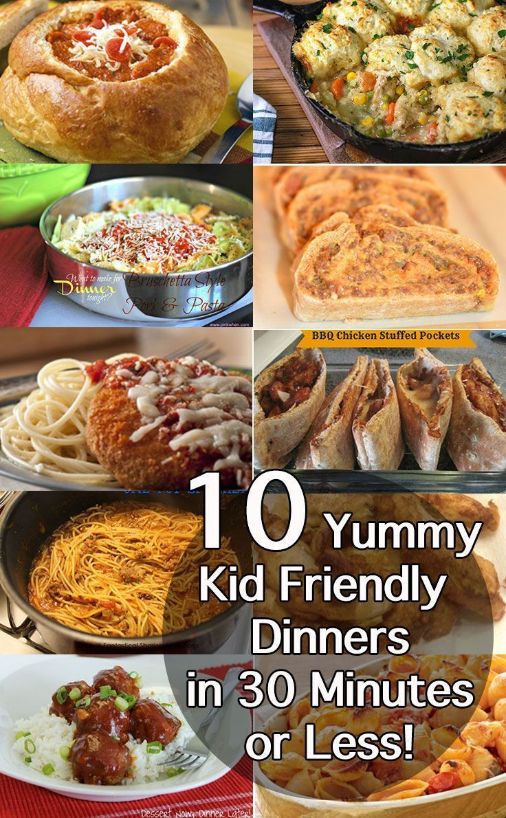 Quick Kid Friendly Dinner
 Best 30 Minute Dinner Recipes Easy Midweek Meals