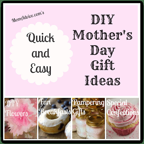 Quick Mother'S Day Gift Ideas
 Quick & Easy Mother’s Day Gift Ideas MomAdvice