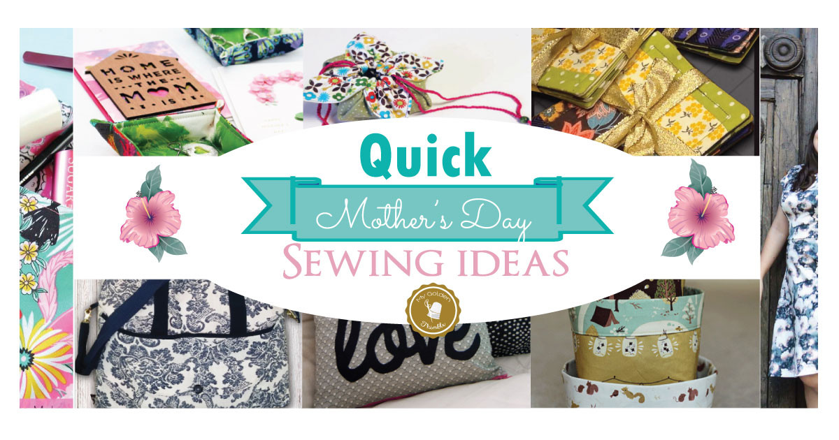 Quick Mother'S Day Gift Ideas
 14 QUICK Sewing Gifts Ideas for this Mother s Day
