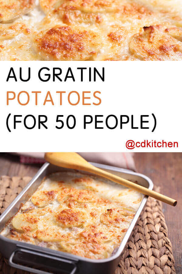 Quick Potatoes Au Gratin
 Au Gratin Potatoes for 50 Recipe