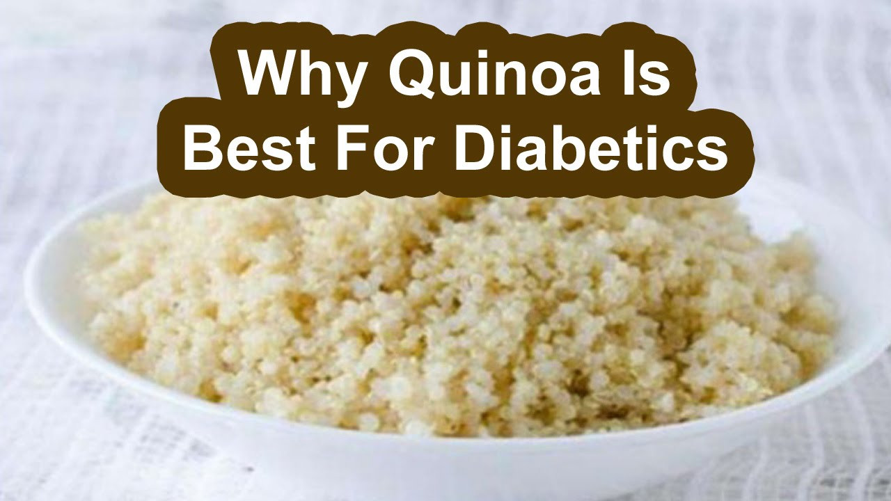 Quinoa Diabetes Recipes
 Why Quinoa Is Best For Diabetics