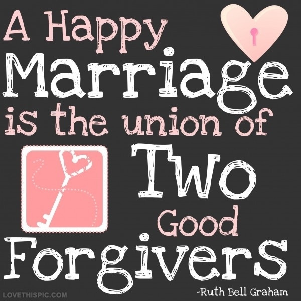 Quote About Happy Marriage
 A Happy Marriage s and for