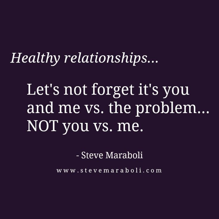Quote About Healthy Relationships
 Healthy Relationships …