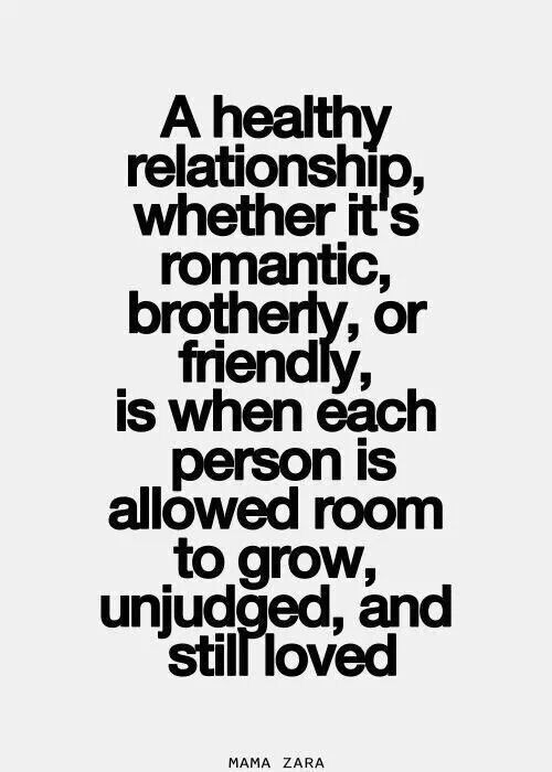 Quote About Healthy Relationships
 Healthy Relationships Quotes Truth