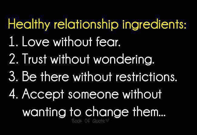 Quote About Healthy Relationships
 Healthy Relationship Ingre nts Love and Sayings