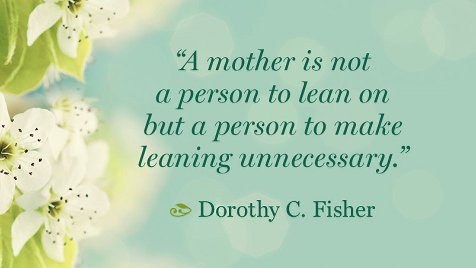 Quote About Mothers
 Mothers Day Quotes Quotes About Motherhood