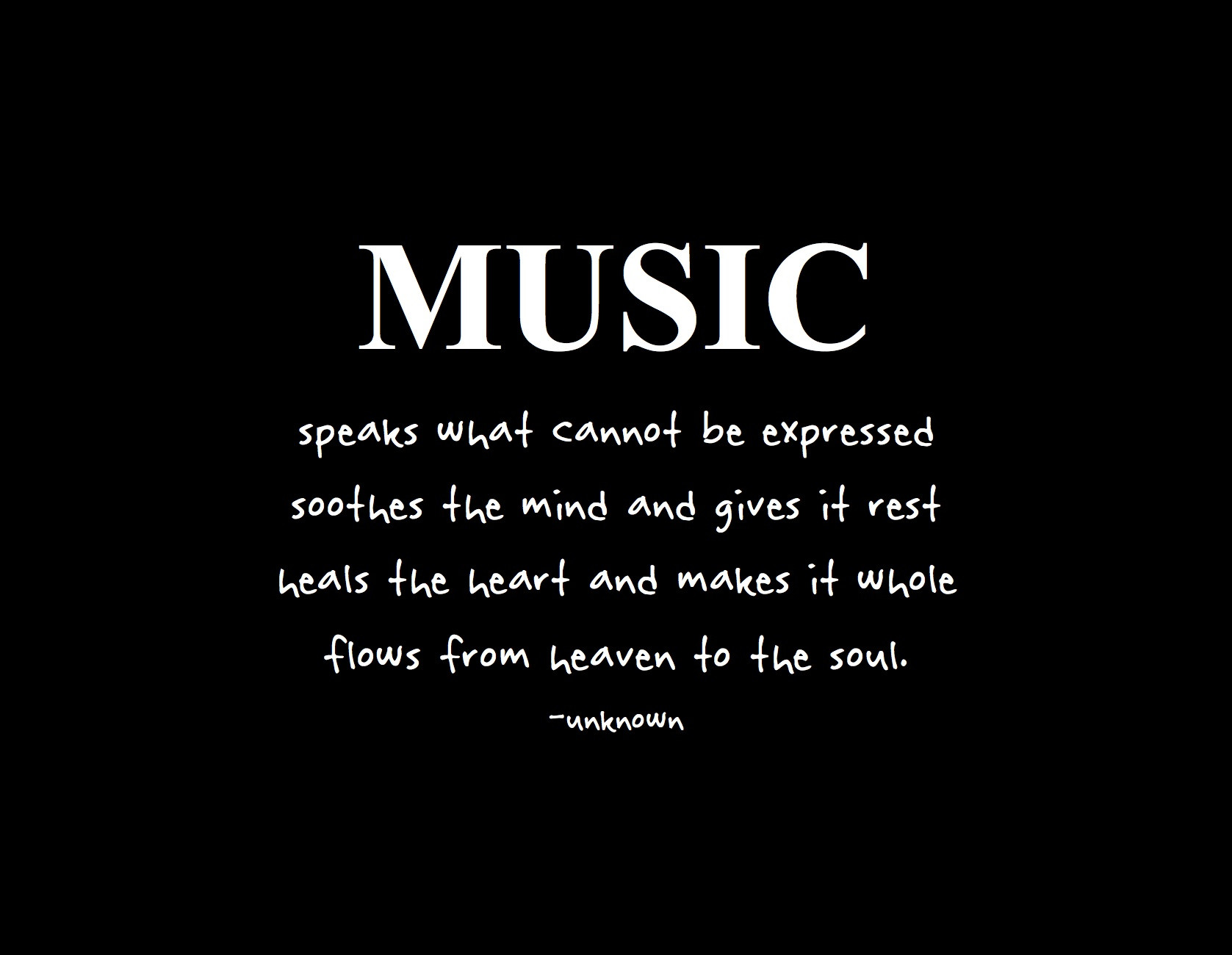 Quote About Music And Love
 Soundtrack of Your Soul – Big Picture Fine Focus