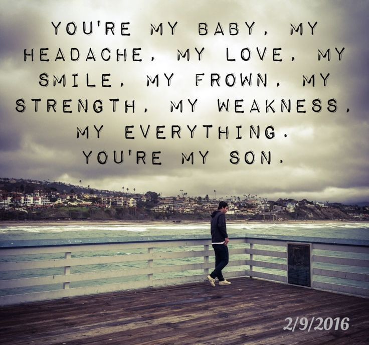 Quote For Son From Mother
 Quotes about My wonderful son 32 quotes
