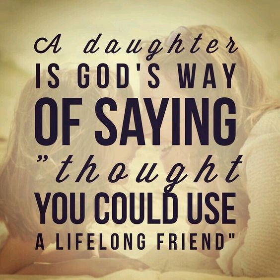 Quote On Mothers And Daughters
 35 Daughter Quotes Mother Daughter Quotes