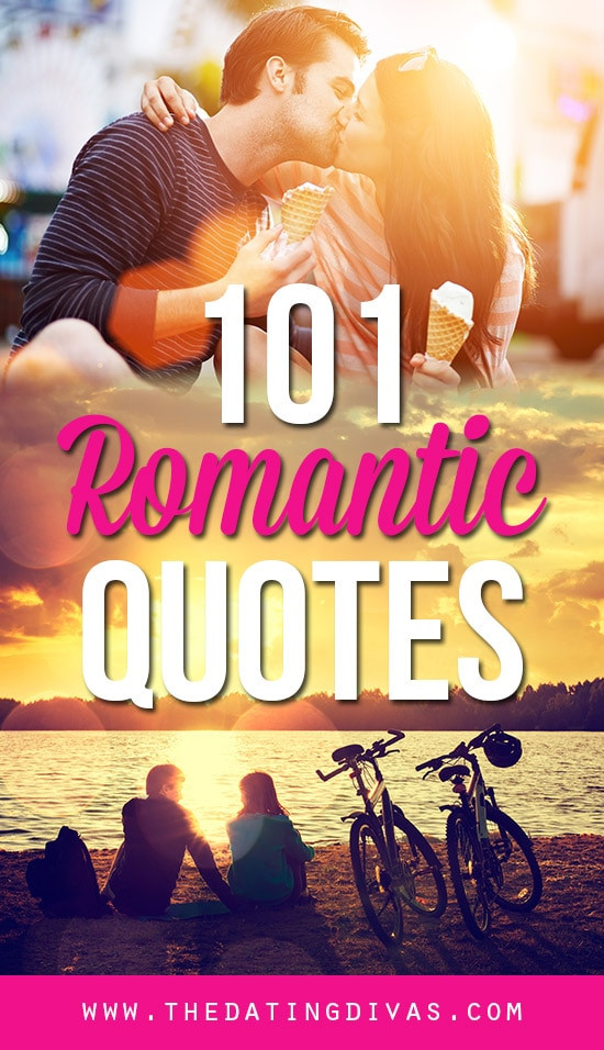 Quote Romantic
 101 Romantic Love Quotes From The Dating Divas