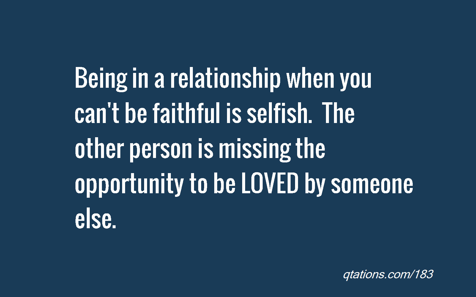 Quotes About Being In A Relationship
 Quotes About Faithful Relationships QuotesGram