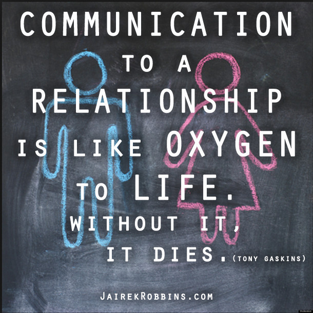 Quotes About Communication In Relationships
 The BEST Way To municate With Women Do s & Dont s