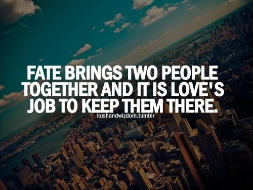 Quotes About Fate And Love
 Fate and love quote Collection Inspiring Quotes