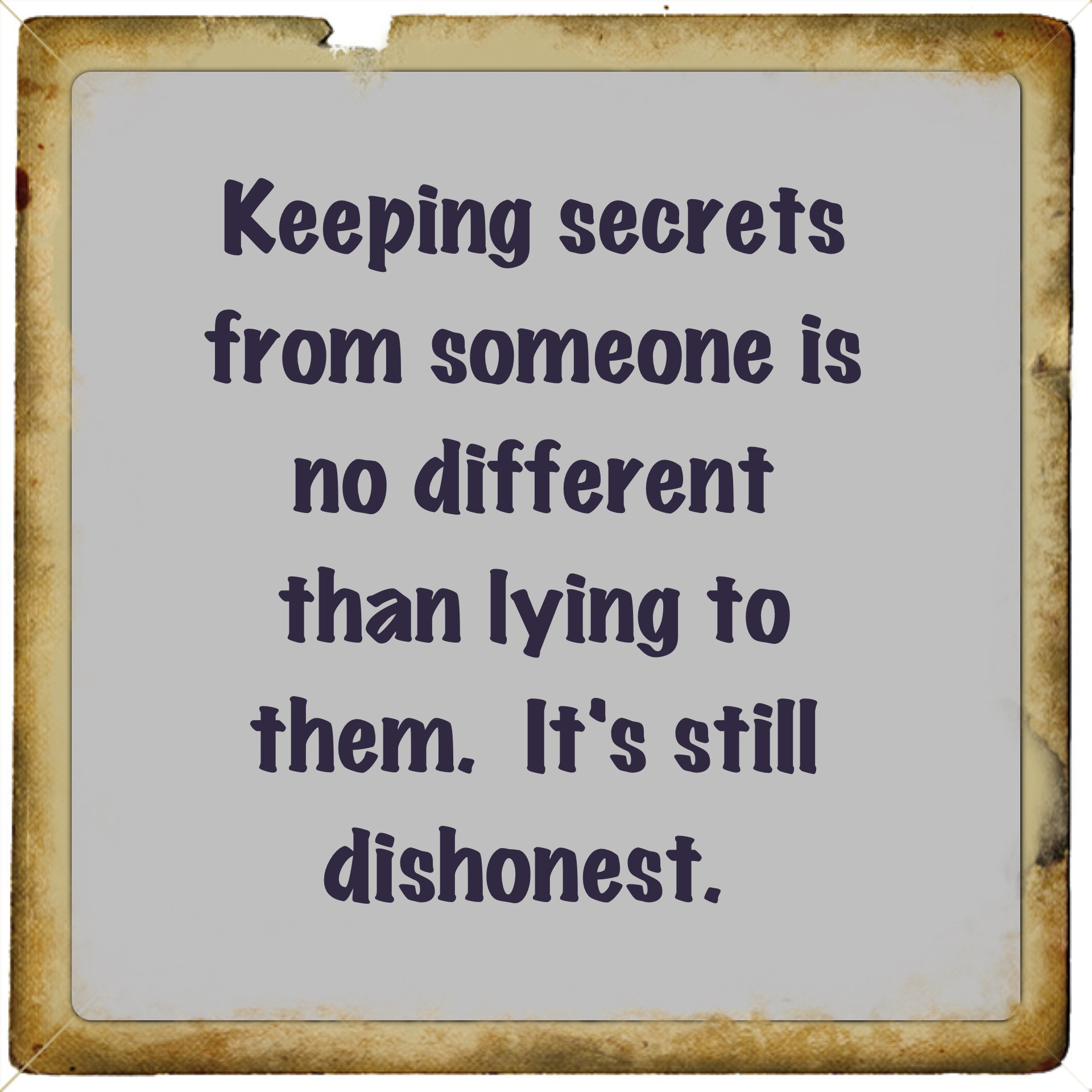 Quotes About Lying In A Relationship
 Keeping Secrets Quotes QuotesGram