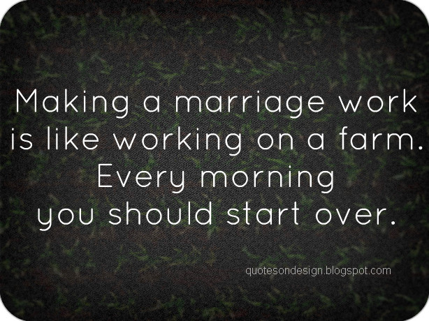 Quotes About Making Marriage Work
 Making A Marriage Work Quotes QuotesGram