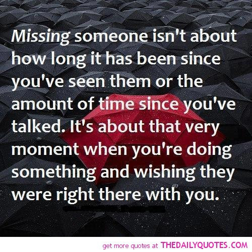 Quotes About Missing Someone You Loved
 Quotes About Missing Someone You Love QuotesGram