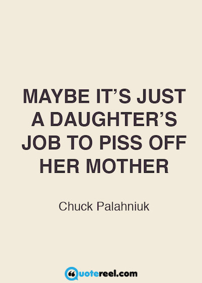 Quotes About Mothers Daughters
 50 Mother Daughter Quotes To Inspire You