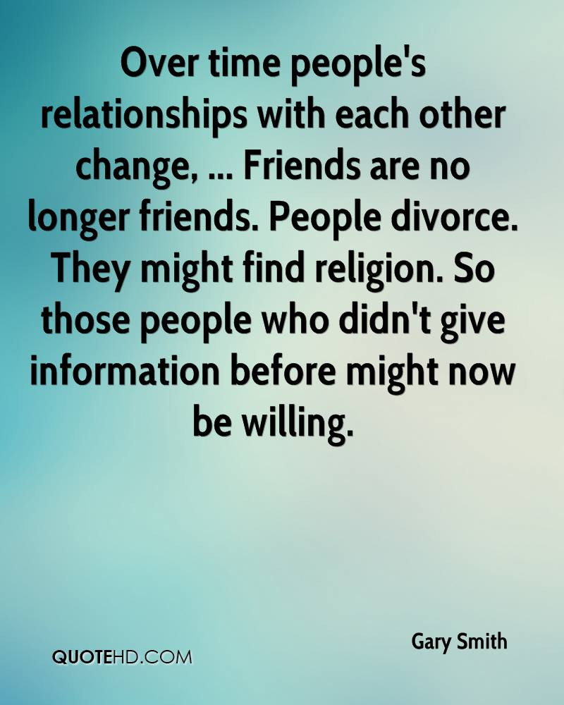 Quotes About People Changing In Relationships
 Quotes About Relationships And People QuotesGram