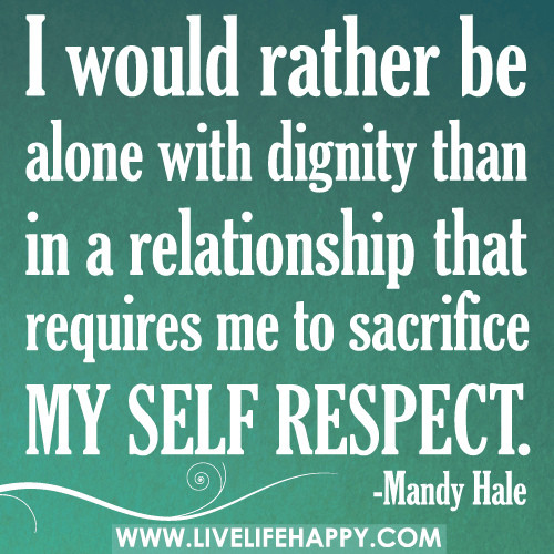 Quotes About Respect In Relationships
 Self Respect Quotes About Relationships QuotesGram