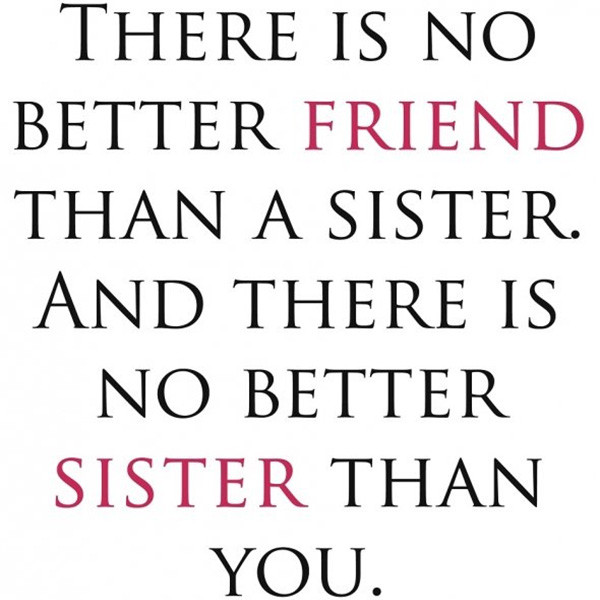 Quotes About Sisters Love
 25 Cute Sister Quotes You Will Definitely Love SloDive