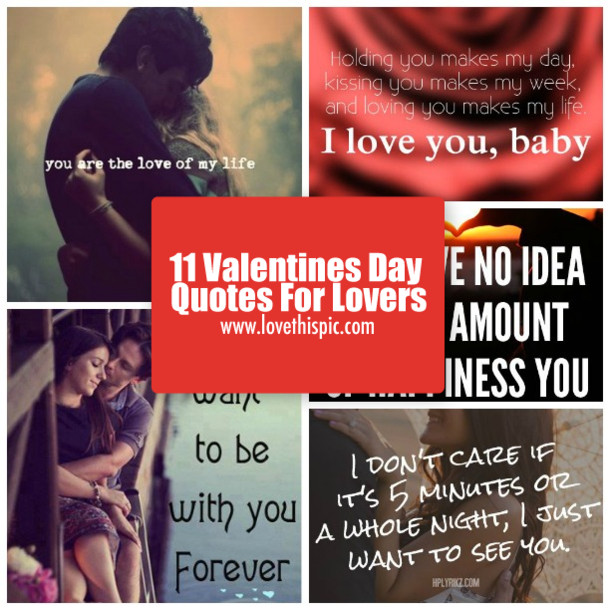 Quotes For Lovers
 11 Valentines Day Quotes For Lovers