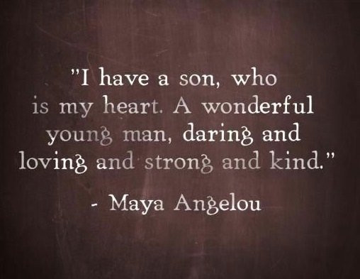 Quotes From Mothers To Sons
 70 Mother Son Quotes To Show How Much He Means To You