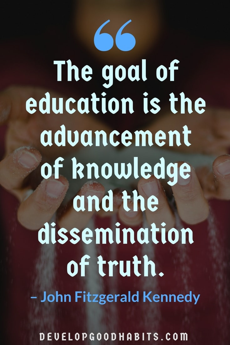 Quotes Of Education
 87 Education Quotes Inspire Children Parents AND Teachers