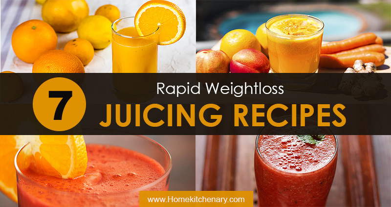 Rapid Weight Loss Juicing Recipes
 7 Rapid Weight Loss Juicing Recipes You Should Know
