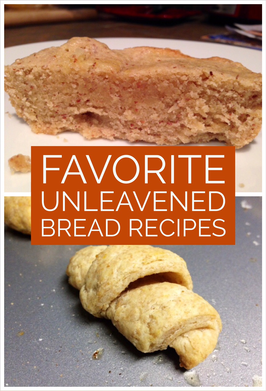Recipe For Unleavened Bread For Passover
 My Favorite Unleavened Bread Recipes finding time for