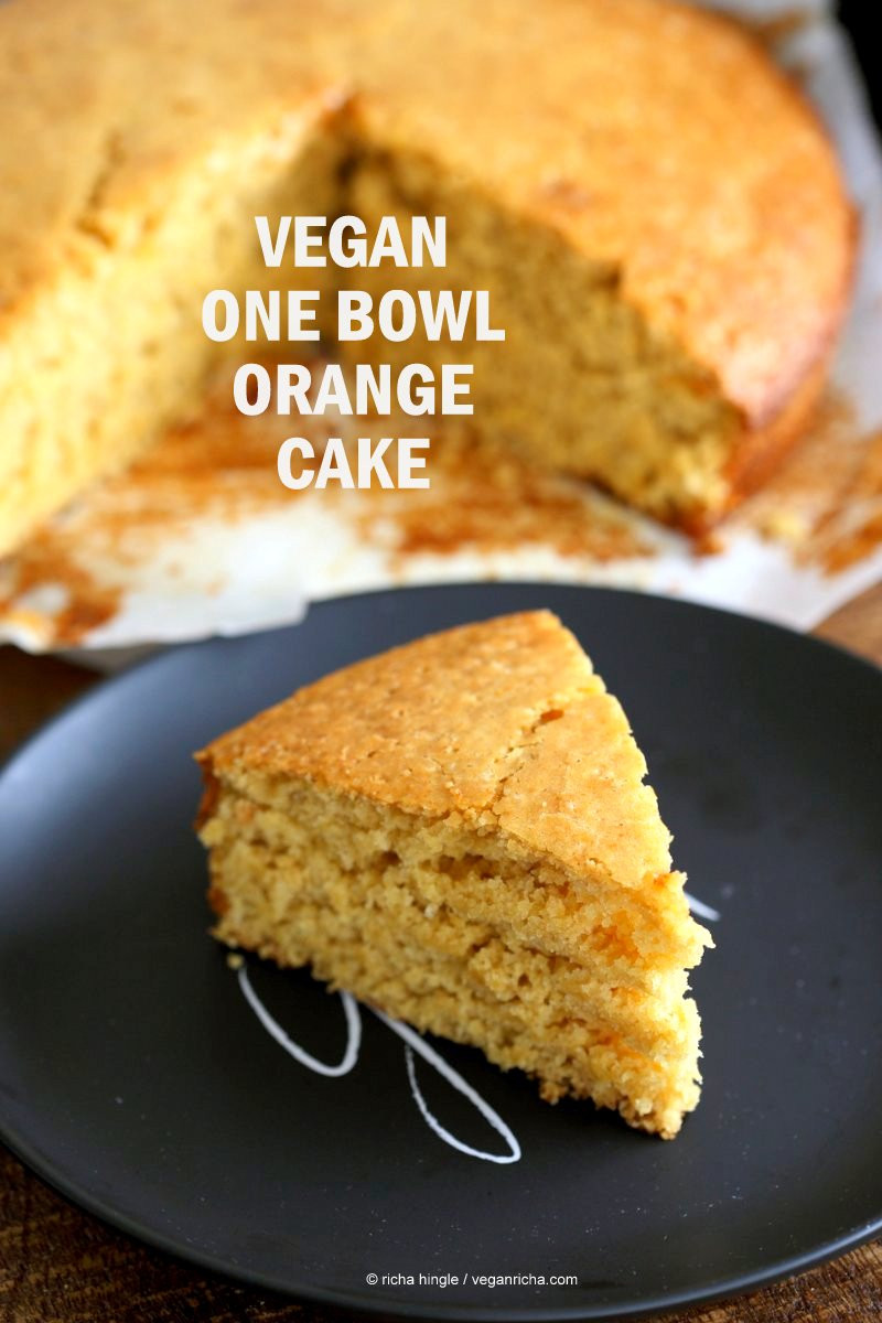 Recipe For Vegetarian Cake
 e Bowl Vegan Orange Cake Vegan Richa