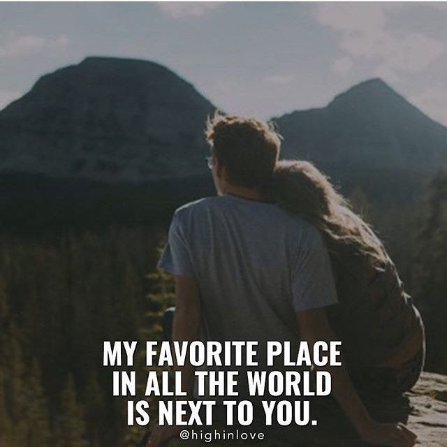 Relationship Quotes For Couples
 My Favorite Place In All The World Is Next To You