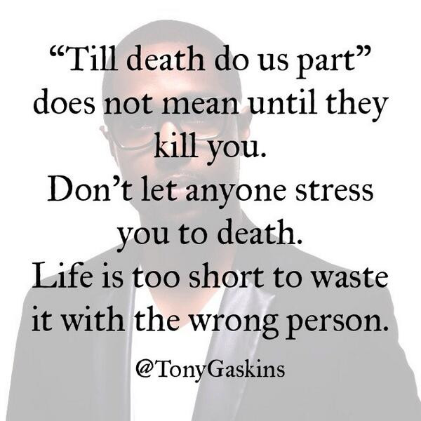 Relationship Stress Quotes
 Tony A Gaskins Jr on Twitter "A relationship should not