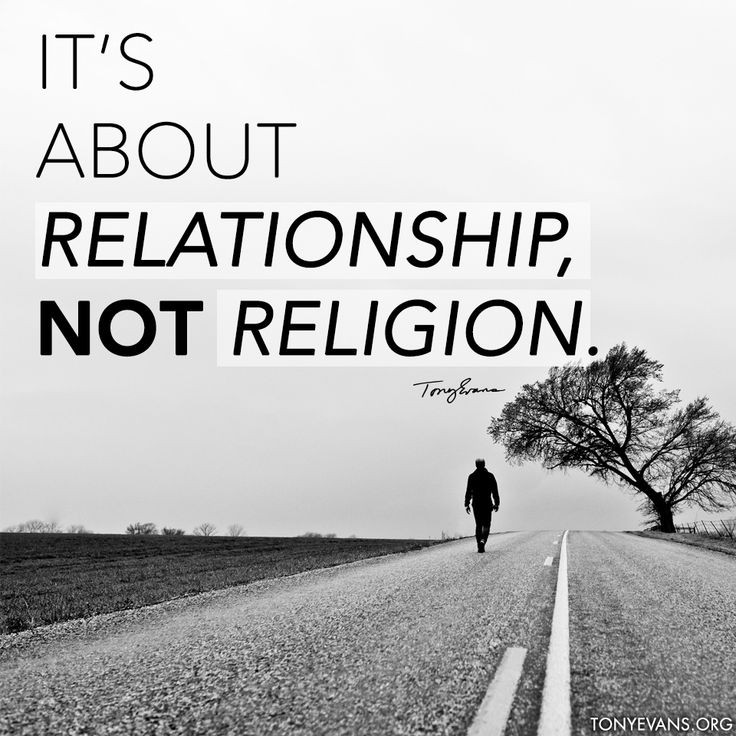 Religion Relationship Quotes
 It s about relationship not religion Tony Evans