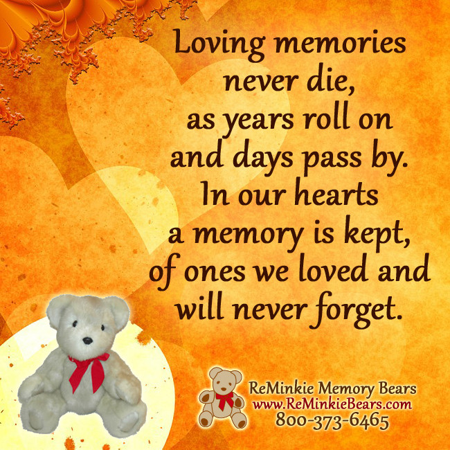 Remembrance Quotes For Loved Ones
 Loved e Passing Away Quotes QuotesGram