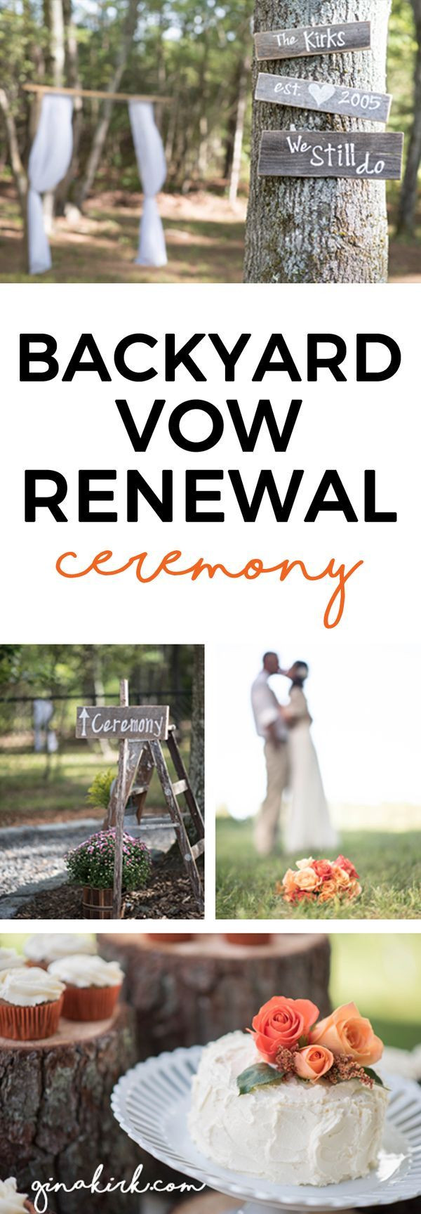 Renew Wedding Vows Ideas
 Celebrating 10 Years Our Backyard Vow Renewal