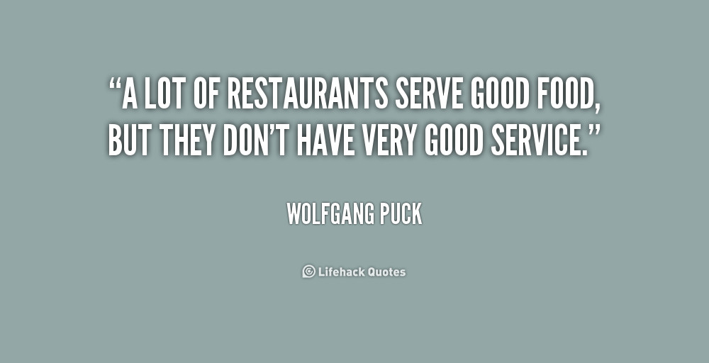 Restaurant Motivational Quotes
 Food Service Motivational Quotes QuotesGram