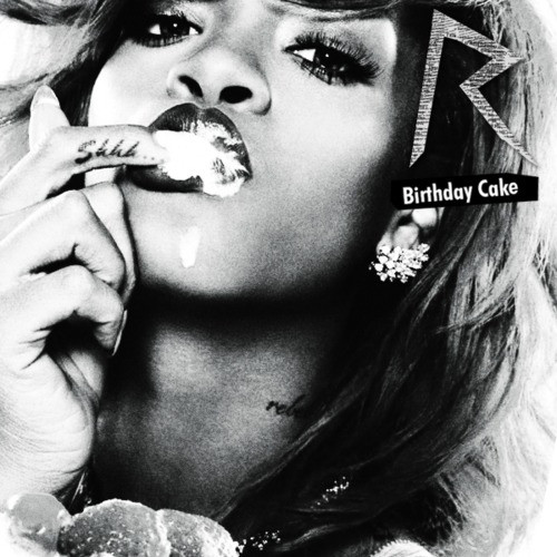 Rihanna Birthday Cake Mp3
 Download nova música Rihanna feat Chris Brown Birthday