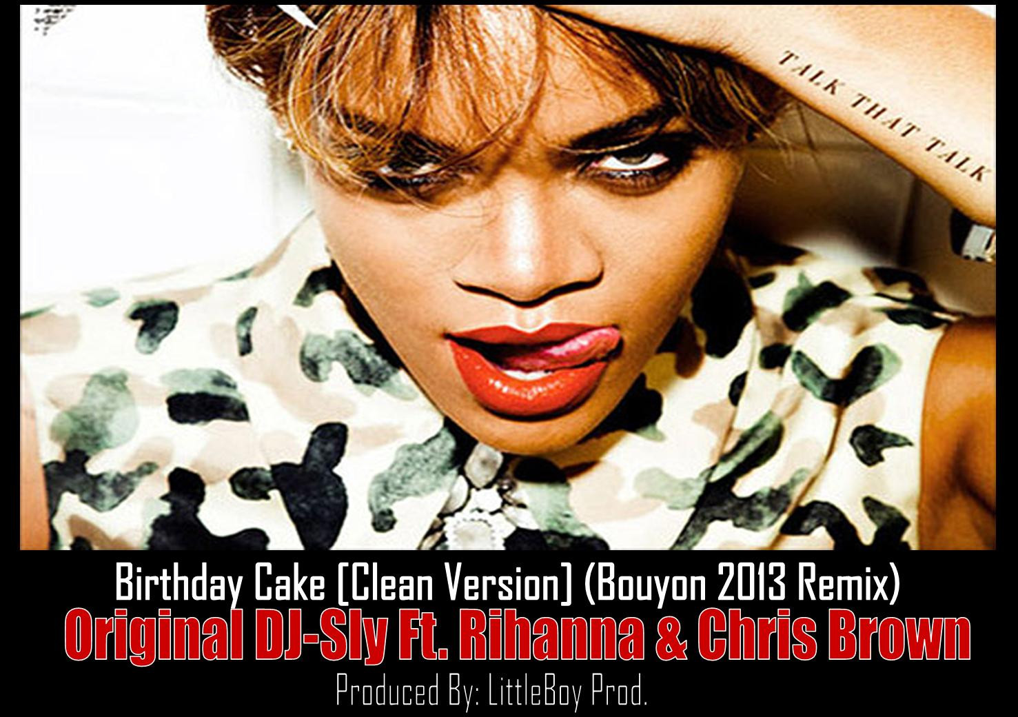 Rihanna Birthday Cake Mp3
 Rihanna Birthday Cakes