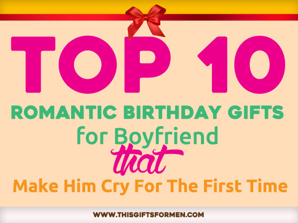 Romantic Birthday Gift Ideas Boyfriend
 Gift for fiance on his birthday